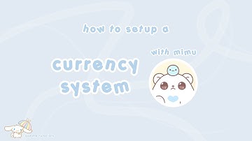 how to setup a currency system with mimu ⭐ cute & simple