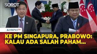 Presiden Prabowo-PM Singapura Lawrence Wong Bicara dari Hati ke Hati: Kalau Ada Salah Paham…
