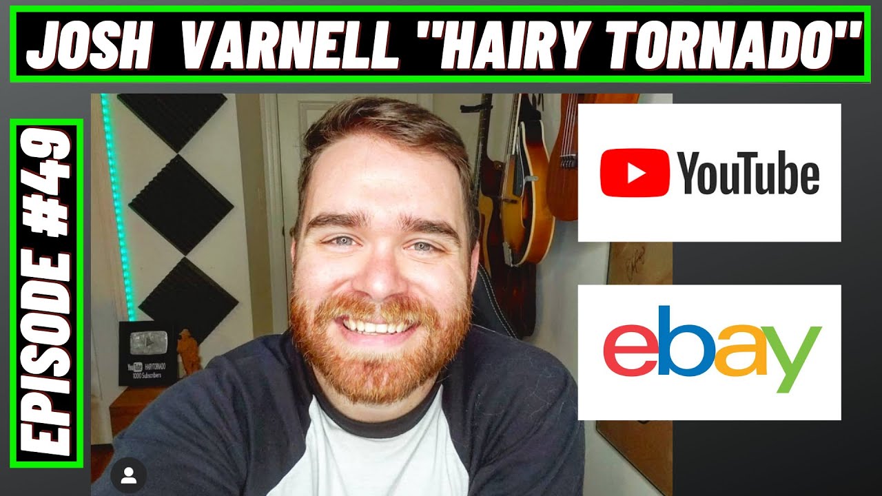 Josh Varnell "Hairy Tornado" Is A Full Time Reseller & YouTuber With