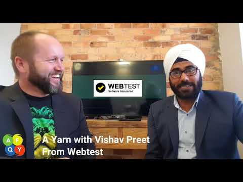 A Yarn with Vishav Preet from Webtest Aug 23rd