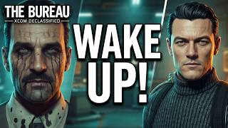 CURING THE SLEEPWALKERS! The Bureau XCOM Declassified Part 11