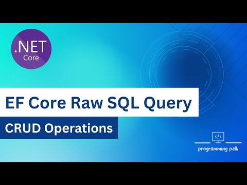 Execute Raw SQL Queries in Entity Framework Core with .NET 8 | Asp.Net Core  8 Web API using EF Core