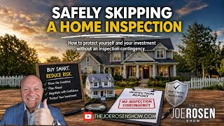 Safely Skipping A Home Inspection