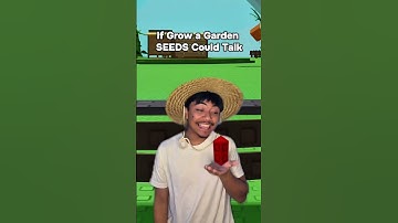 If GROW A GARDEN SEEDS COULD TALK (ib: vindooly) fr #shorts #viral