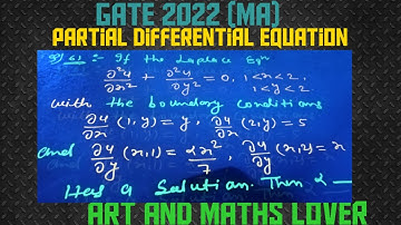 GATE 2022 || MATHEMATICS (MA) PAPER SOLUTION || PARTIAL DIFFERENTIAL EQUATION || LAPLACE EQUATION