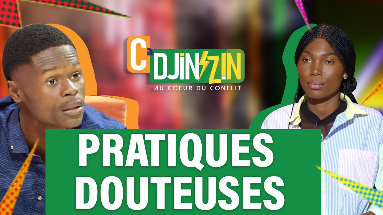 C' DJINZIN S3 - épisode 37 : TU AS EU UNE PRATIQUE DOUTEUSE.