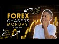 Forex Chasers Monday Session - 19 February 2024