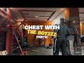 Chest with the boyzzz  part2