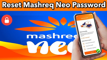 How to Reset Your Mashreq Neo Password ONLINE (Ultimate Guide)