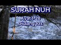 MUROTTAL SURAT NUH AYAT 1 28 METODE UMMI DIULANG 10X 