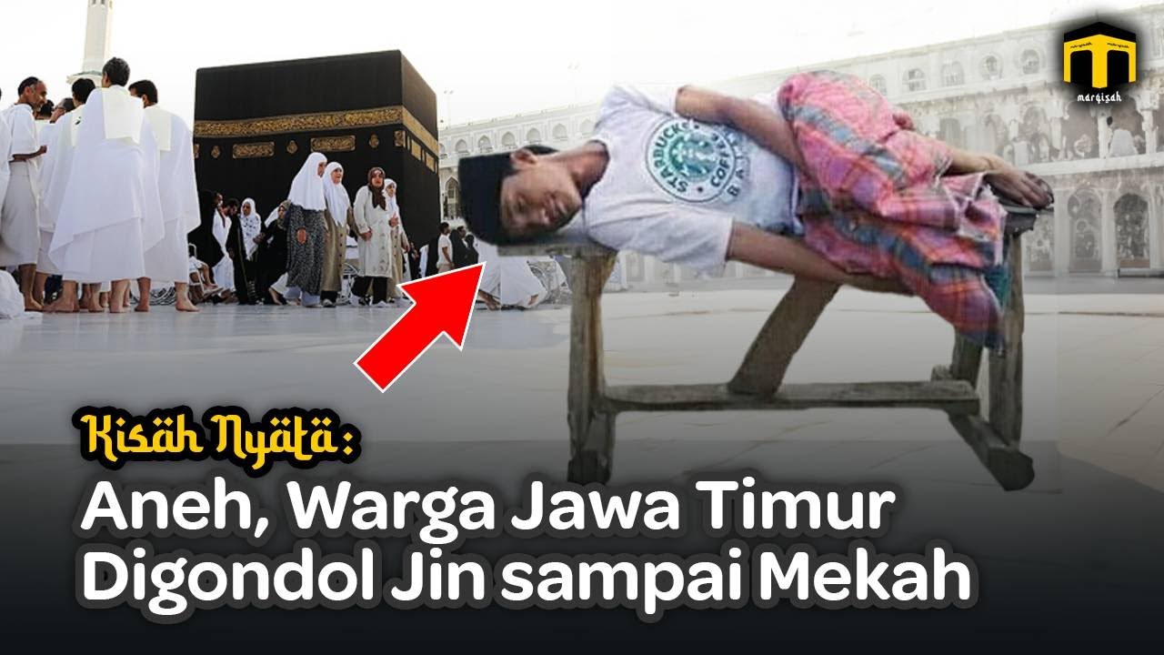 Merinding Sekampung, Jin Muslim Membawa Warga Indonesia Naik Haji - YouTube