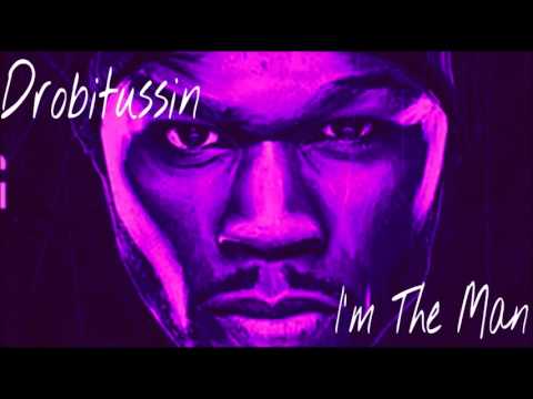 50 Cent - I'm The Man (screwed and chopped)