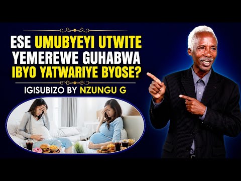MBESE UMUBYEYI UTWITE AKWIRIYE GUHABWA CYANGWA YEMEREWE GUHABWA IBYO YATWARIYE BYOSE/ NZUNGU GAD