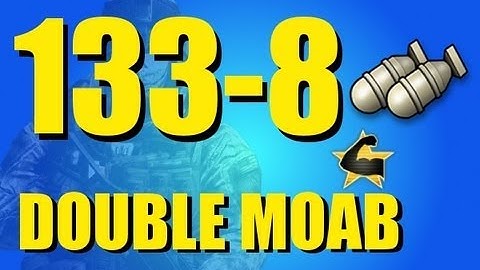 MW3: 133-8 Double MOAB | Being NICE to your subscribers...