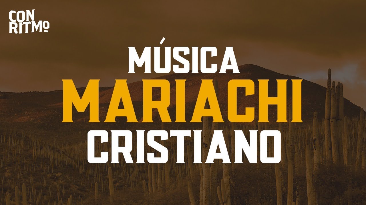 M sica Mariachi Cristiano Lo Mejor De La Banda Cristiana Regional m-sica-mariachi-cristiano-lo-mejor-de-la-banda-cristiana-regional