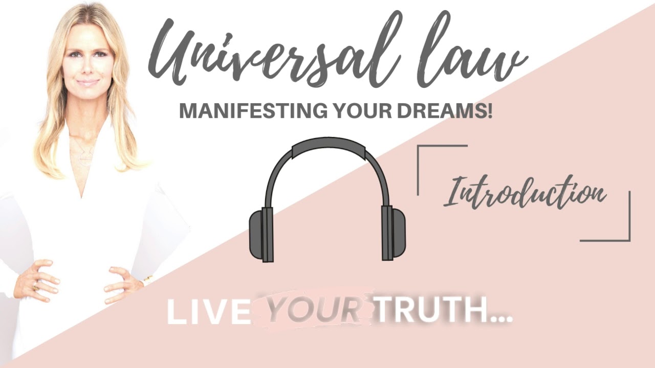 UNIVERSAL LAW - INTRODUCTION {0-52 PODCAST SERIES}