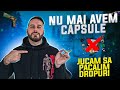 NU MAI AVEM CAPSULE! WHAT'S NEXT? RUPEM JOACA SA SCOATEM CUTII SI DROPURI!