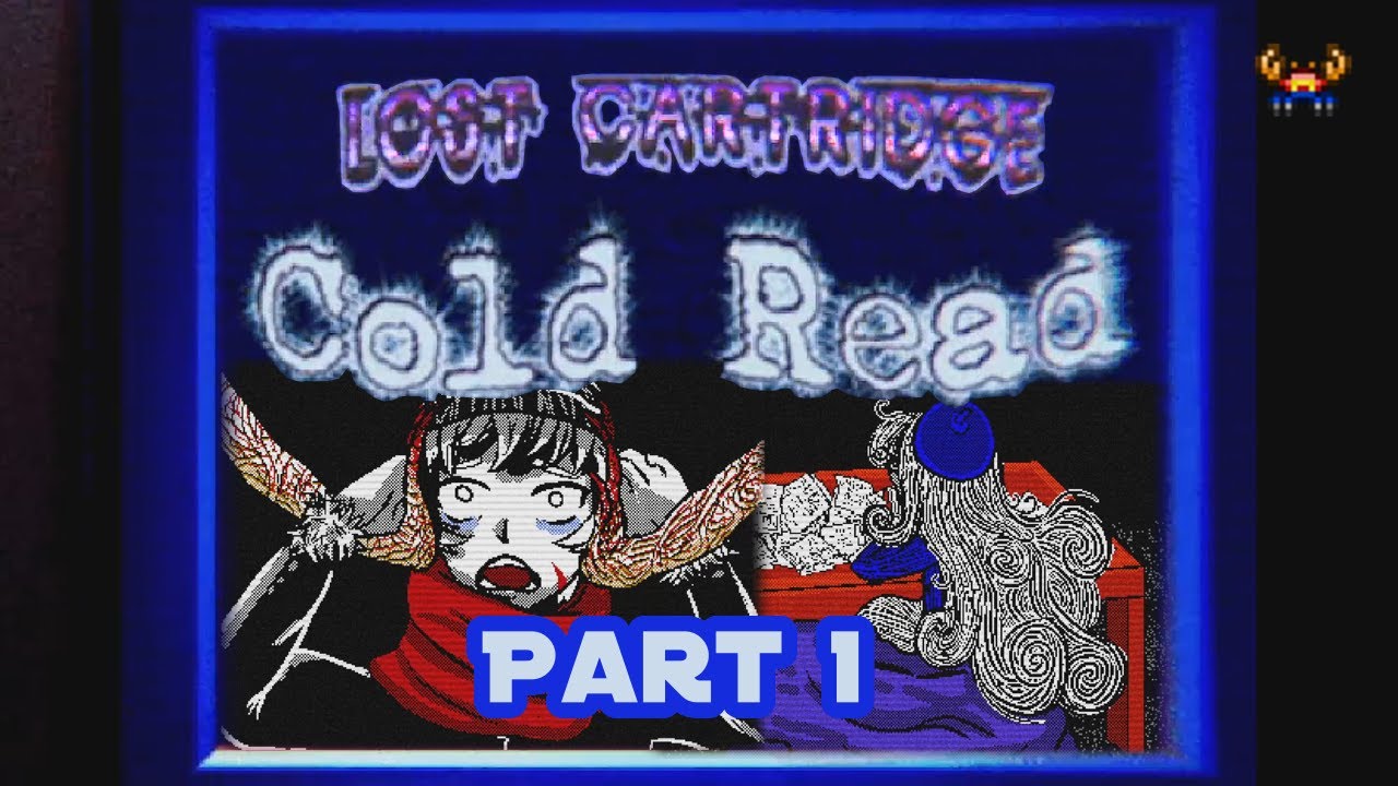 The library of doom!... Also horror! - Lost Cartridge - Cold Read Part 1