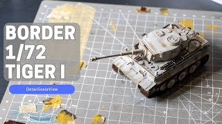Border Model 1/72 Tiger I (TK7203) BuildReview