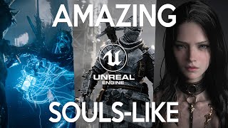 New UNREAL ENGINE 5 Games like Dark Souls coming out in 2023 