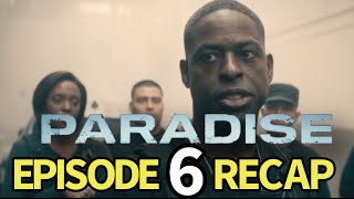 Paradise Season 1, Episode 6 Recap. You Asked For Miracles