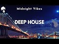 Midnight Smooth Vibes - Deep House Mix &#39; by Gentleman