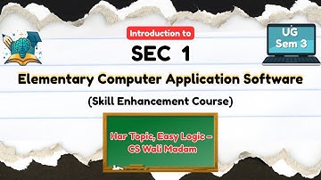 SEC 1 Introduction | Elementary Computer Applications | CS Wali Madam #sec1 #computerbasics