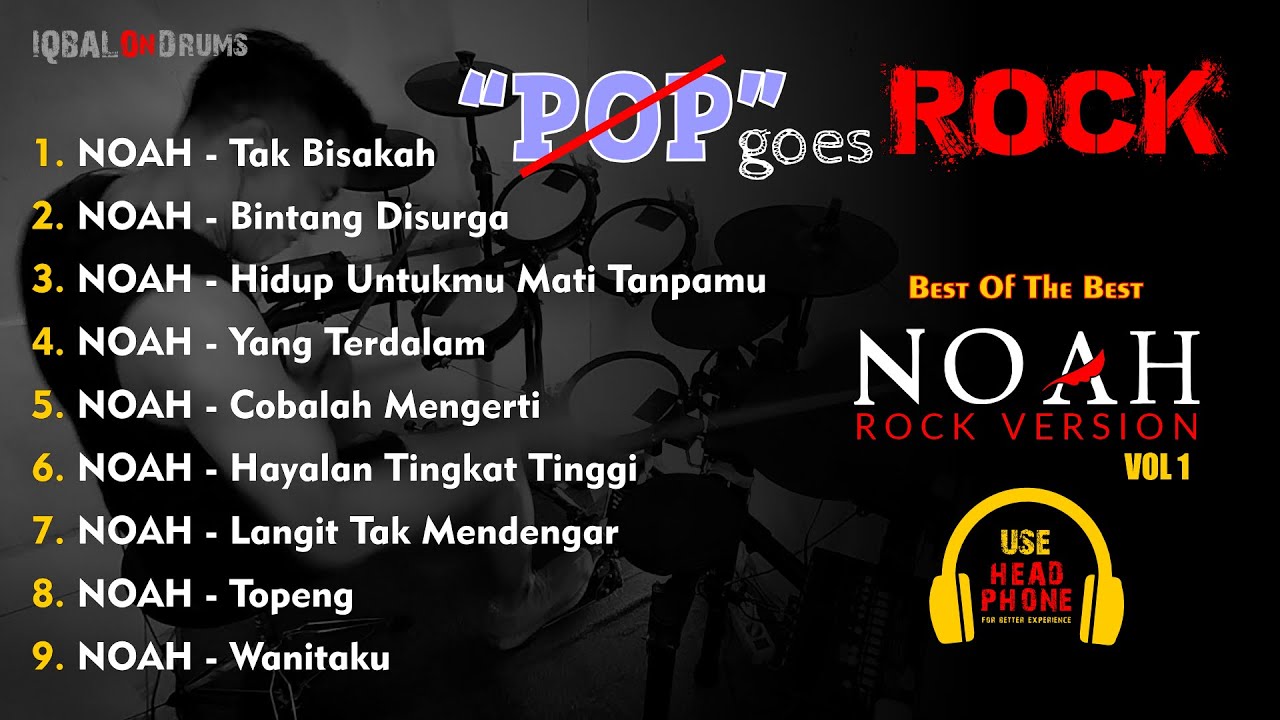 POP GOES ROCK - NOAH ROCK VERSION COMPILATIONS VOL 1