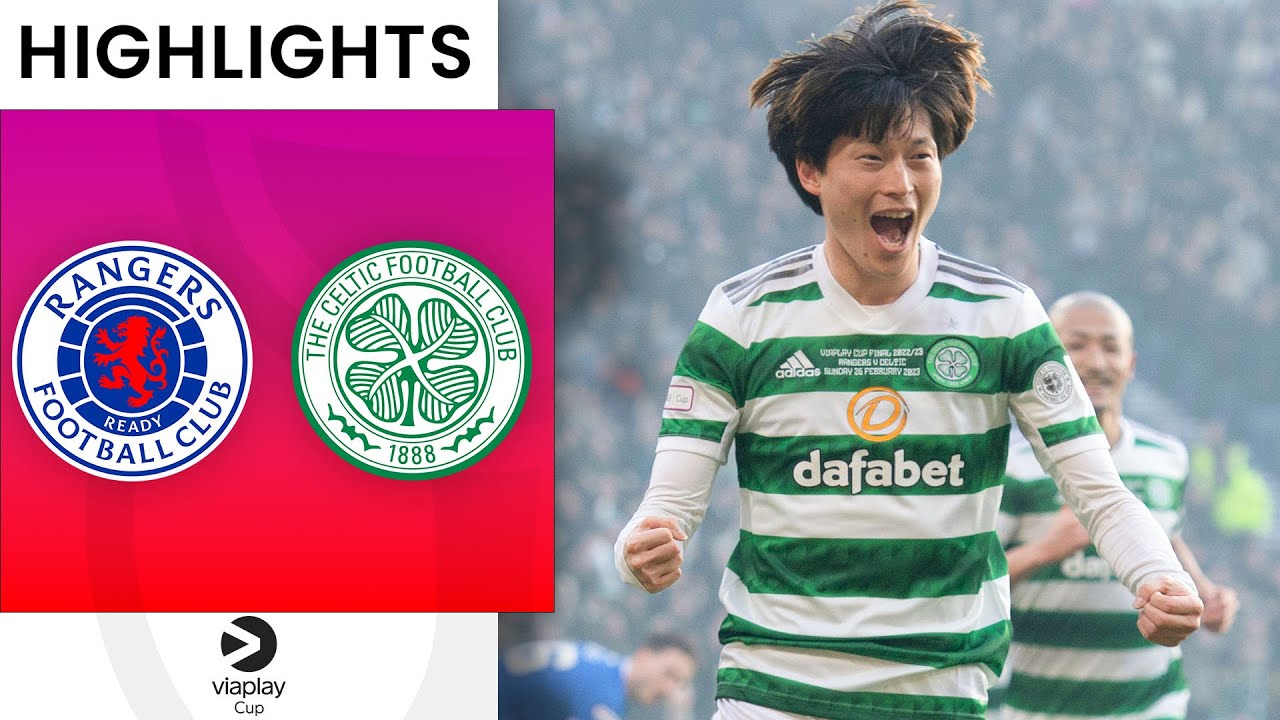 Rangers 1 2 Celtic  Furuhashi The Hero As Brace sinks Rangers In the Final  Viaplay Cup Final