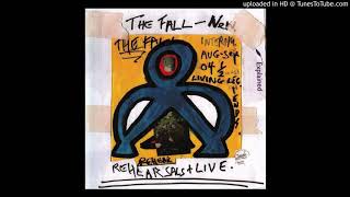 The Fall - What About Us?