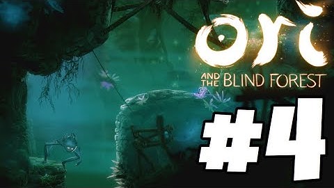 Ori And The Blind Forest Gameplay Walkthrough Part 4 - MOON GROTTO! (Let