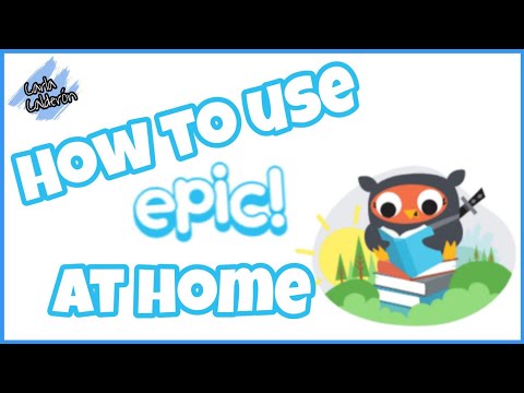 How to use Epic! at home - Parent Tutorial
