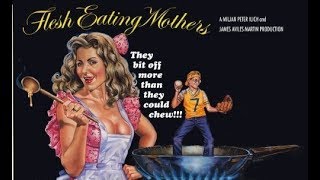GBHBL Horror Review: Flesh Eating Mothers (1989)