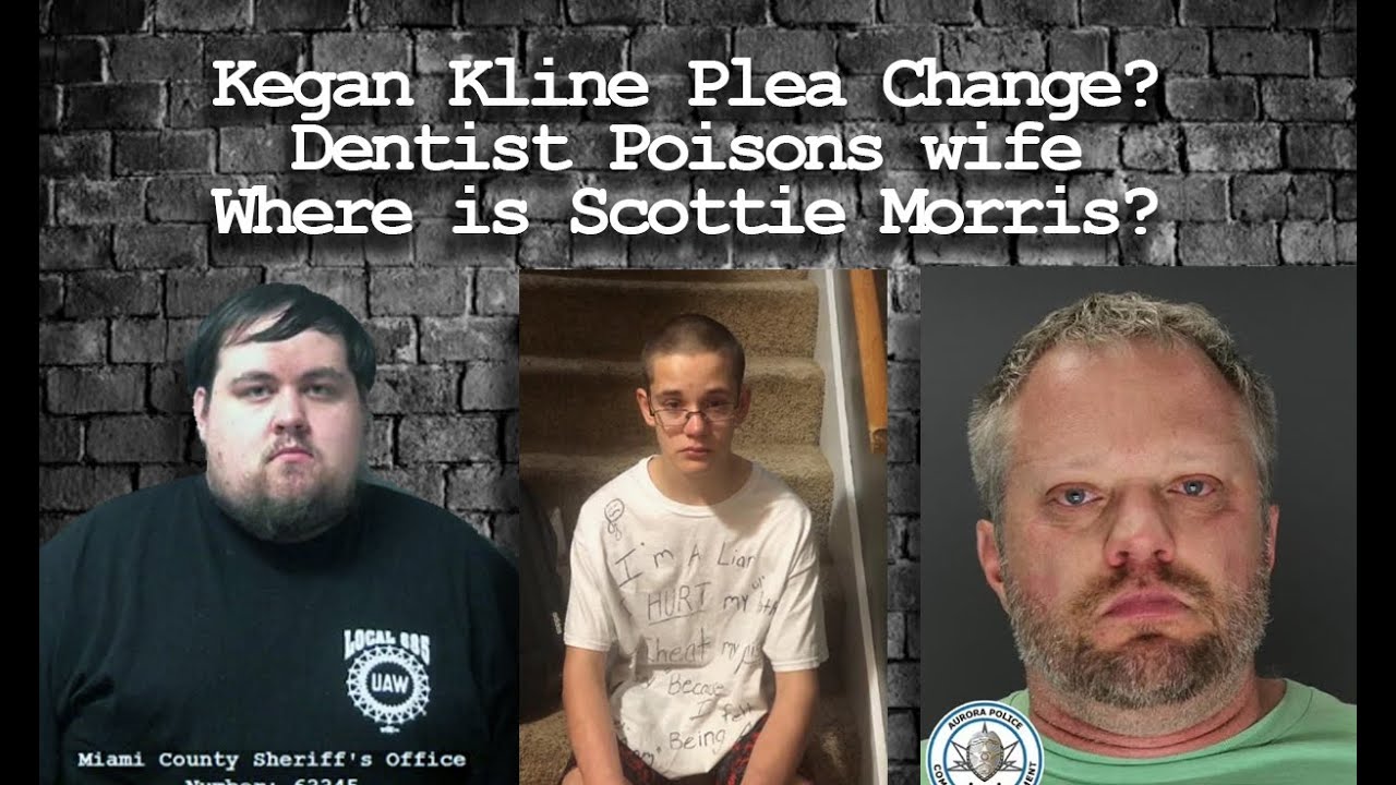 Kegan Kline Plea Change? Dentist Poisons wife Where is Scottie