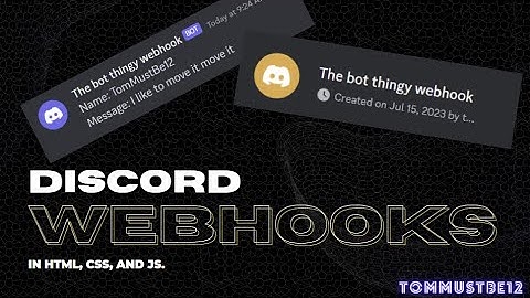 How to use DISCORD WEBHOOKS to send messages in HTML, CSS, and JS!