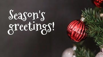 Holiday Greetings Video Template (Editable)