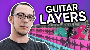 My Approach to Guitar Layers