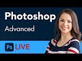 Photoshop Advanced - LIVE