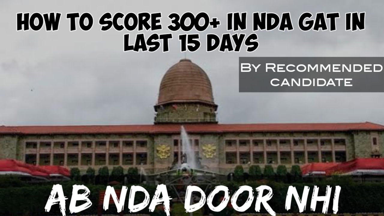 How to score good marks In NDA GAT in last 14 days || Top hacks || By ...
