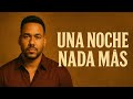 Romeo Santos – Una Noche Nada Más