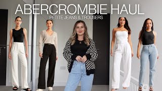 TRYING ABERCROMBIE PETITE TROUSERS AND JEANS | PETITE ABERCROMBIE HAUL |  ELENA D.