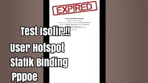 TESTING..!! Isolir User Hotspot ,Rumahan Statik Binding ,Rumahan Pppoe