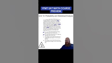 YFMT SAT MATH Course Preview: Unit 13 Probability and Statistical Analysis