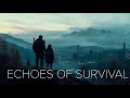 Dark Post-Apocalyptic Ambient | Echoes of Survival 🌌