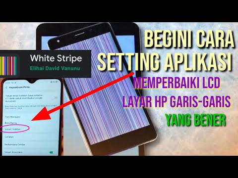 Cara Setting Aplikasi White Stripe Untuk Memperbaiki layar Lcd bergaris-garis di hp android