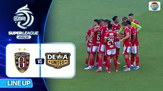 Bali United FC VS Dewa United Banten FC - Line Up & Kick Off | BRI Super League 2025/26