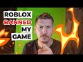 Roblox Deleted My Game For THIS?