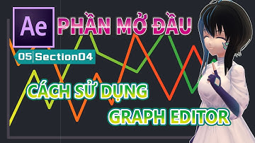 【No.05-04】【After Effects】[Dành cho người mới bắt đầu] CÁCH SỬ DỤNG GRAPH EDITOR