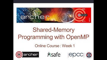 Shared-memory Programming with OpenMP - Week 1 - Online course 2018