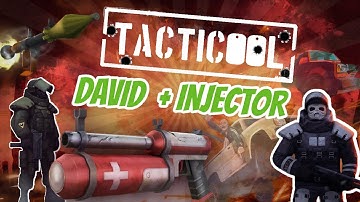 Tacticool Highlights - David / Injector / RPG / XL-20